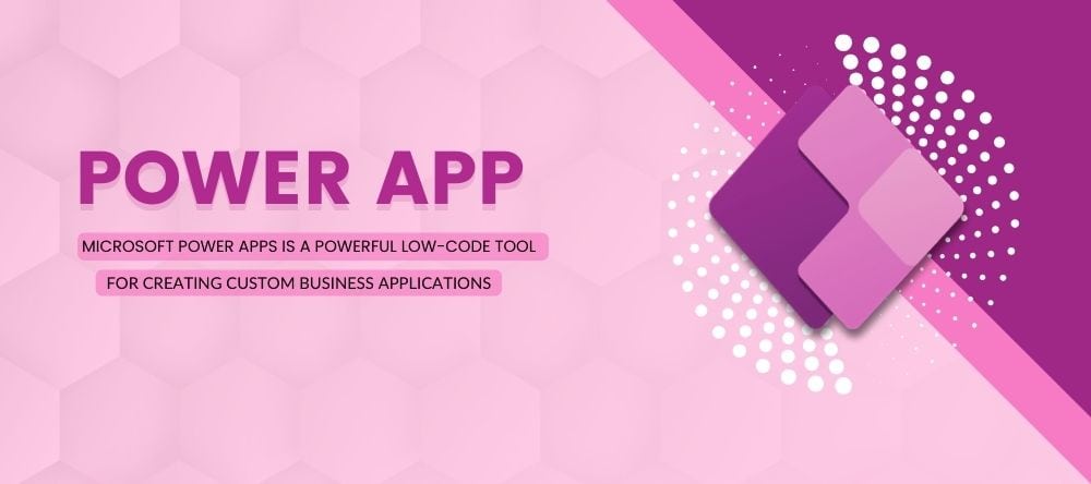 Power Apps: The best development tool for contemporary enterprises